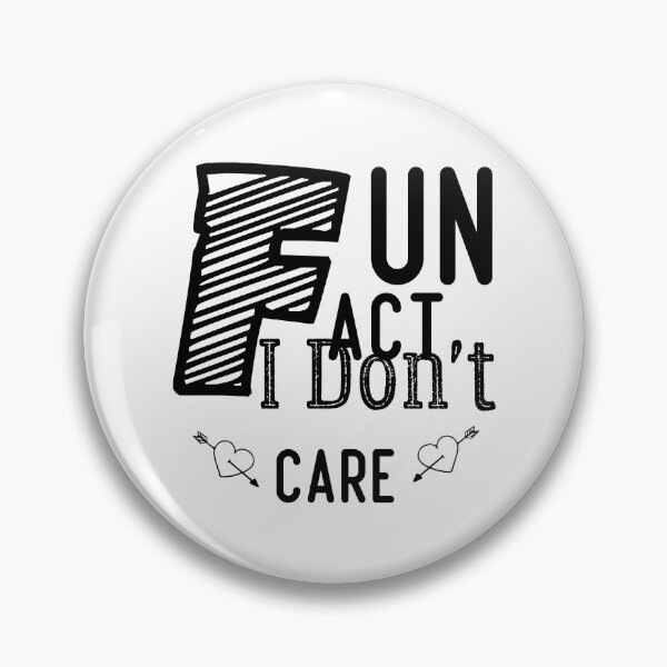Item preview, Calvin Fun Fact l Don't Care  for Women Funny Sayings  designed and sold by Brother's Clothing.