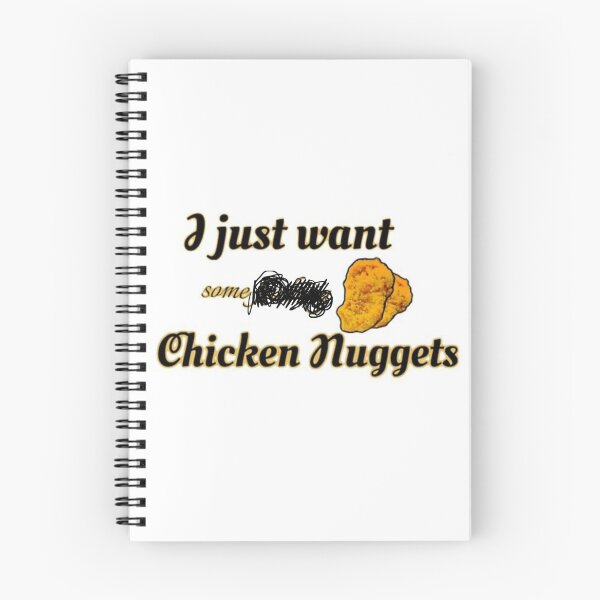 Item preview, I Just Want Some [redacted] Chicken Nuggets designed and sold by BoneArtPetite.