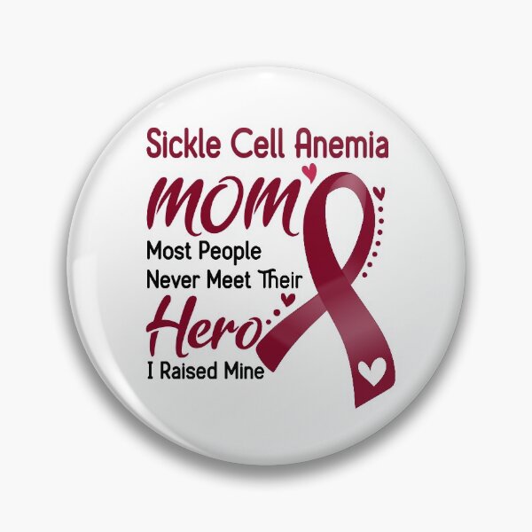 Item preview, Sickle Cell Anemia Mom Most People Never Meet Their Hero I Raise Mine designed and sold by hvoid41.