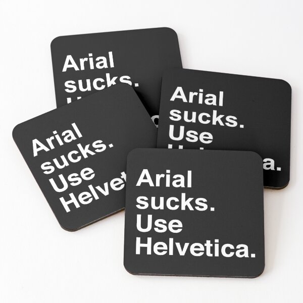Item preview, Arial sucks. Use Helvetica. designed and sold by DaysleeprDesign.
