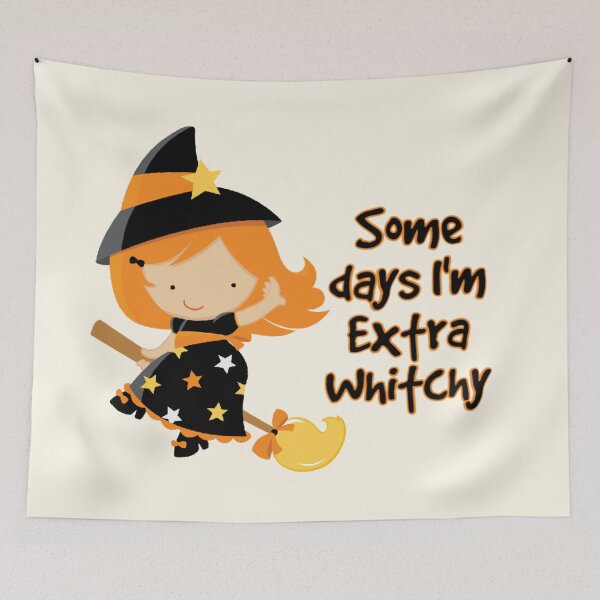 Item preview, Some Days I'm Extra Witchy 2 designed and sold by Nesro34.