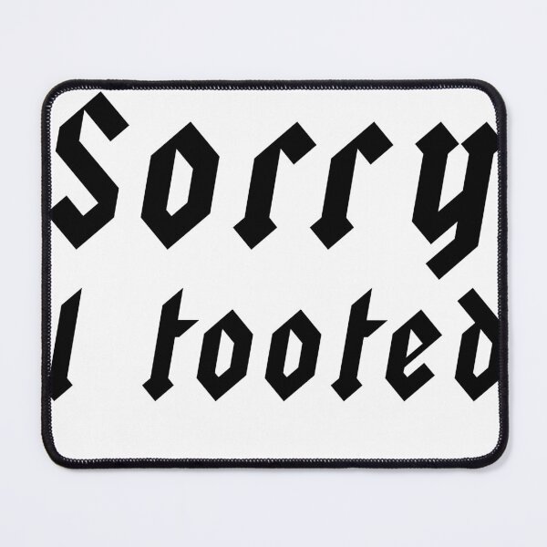 Item preview, sorry I Tooted: funny gift idea for trumpet player designed and sold by dorento07.