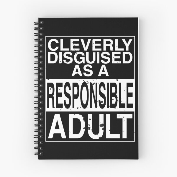 Item preview, Cleverly Disguised as A Responsible Adult designed and sold by Sky1I.