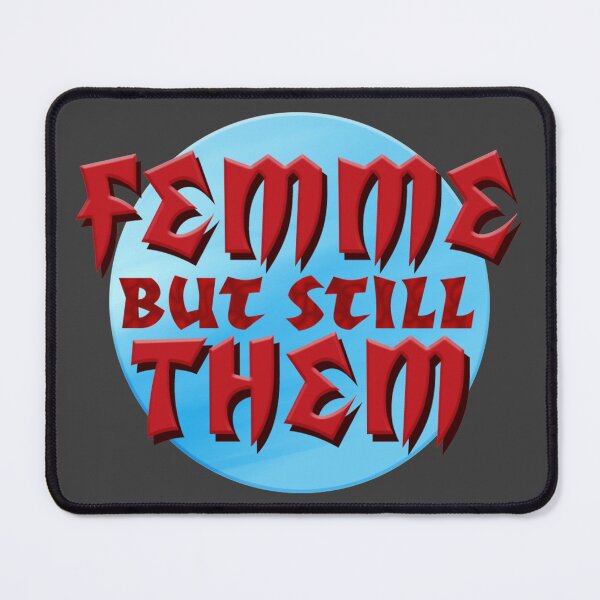 Item preview, Femme, But Still Them (Blue and Red) designed and sold by KaidanCosmos.
