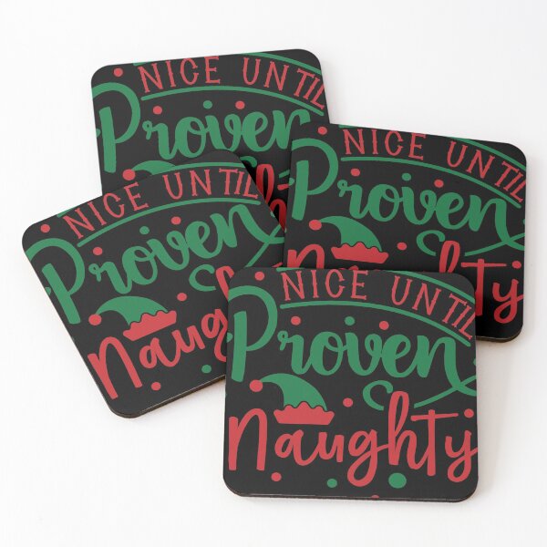 Item preview, Nice until proven naughty designed and sold by pnkpopcorn.