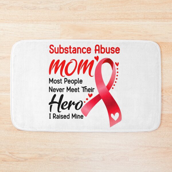 Item preview, Substance Abuse Mom Most People Never Meet Their Hero I Raise Mine designed and sold by hvoid41.