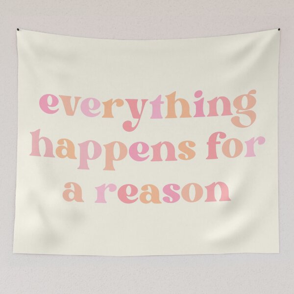 Item preview, everything happens for a reason designed and sold by espanier.