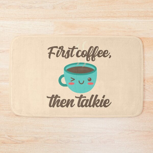 Item preview, Copy of Coffee Then Talkie Funny Latte Lover Java Espresso Cappucino designed and sold by gkao.