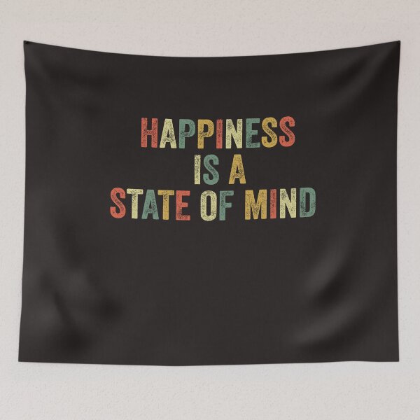 Item preview, Happiness Is A State Of Mind Positive Mindset Positivity Joy designed and sold by gkao.