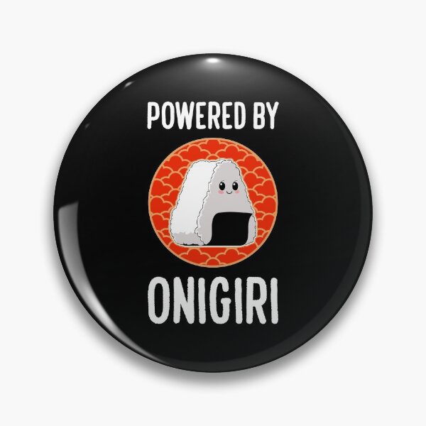 Item preview, Powered By Onigiri Rice Ball Kawaii Japanese Food Lover print designed and sold by jakehughes2015.