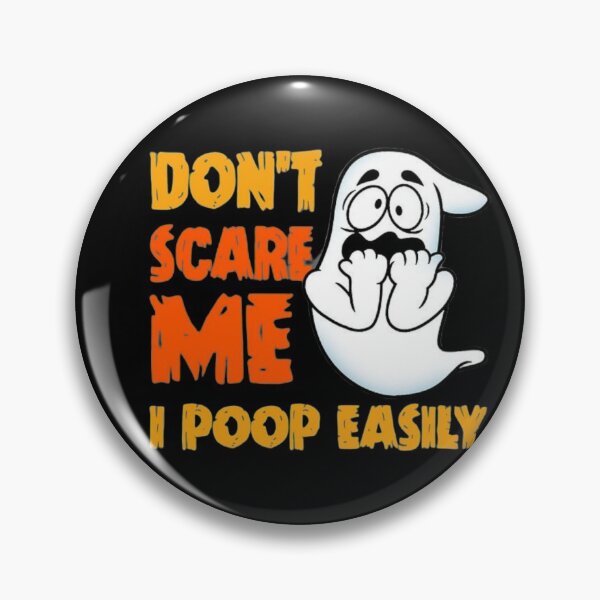 Item preview, Don't Scare Me I Poop Easily designed and sold by StoreRahhal.