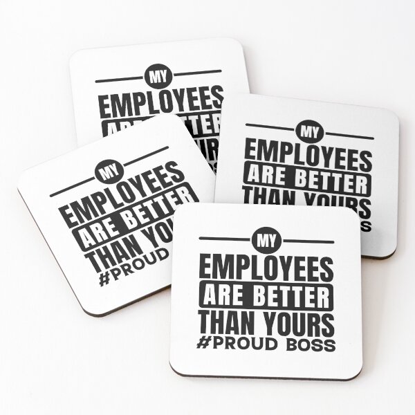 Item preview, My Employees Are Better Than Yours Funny Employee Appreciation designed and sold by GravitiTees.