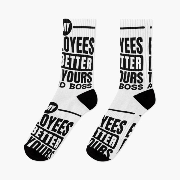 Item preview, My Employees Are Better Than Yours Funny Employee Appreciation designed and sold by GravitiTees.