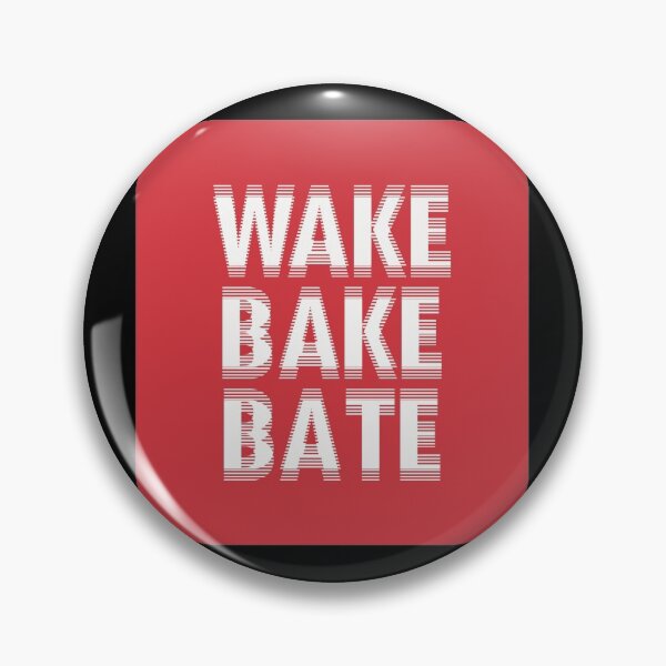 Item preview, Wake Bake Bate designed and sold by ForeverAgain.