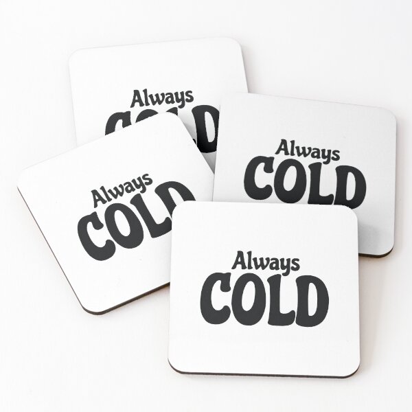 Item preview, always cold  designed and sold by FauzIDEA.
