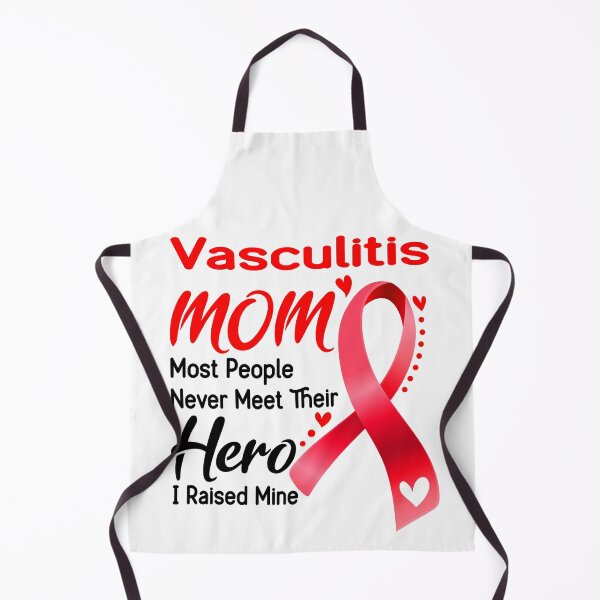Item preview, Vasculitis Mom Most People Never Meet Their Hero I Raise Mine designed and sold by hvoid41.