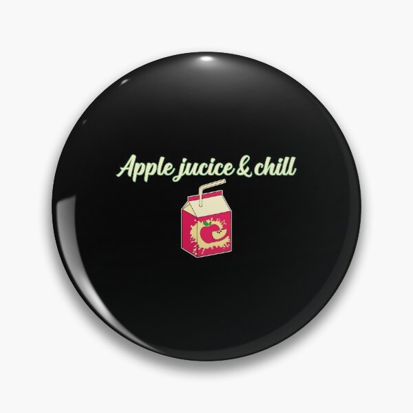 Item preview, Funny Apple Juice And Chill Fruit Juice Lovers product designed and sold by jakehughes2015.
