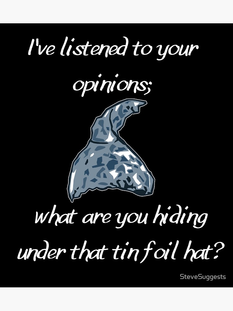 "Tin Foil Hat!" Sticker by SteveSuggests Redbubble