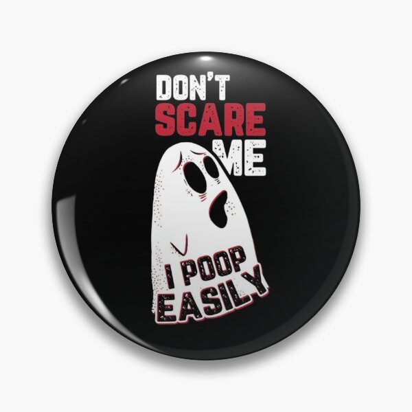 Item preview, Don't Scare Me I Poop Easily designed and sold by StoreRahhal.