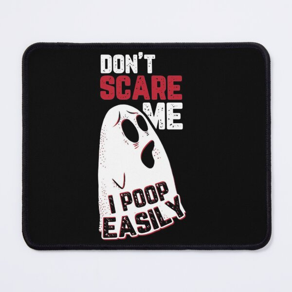 Item preview, Don't Scare Me I Poop Easily designed and sold by StoreRahhal.