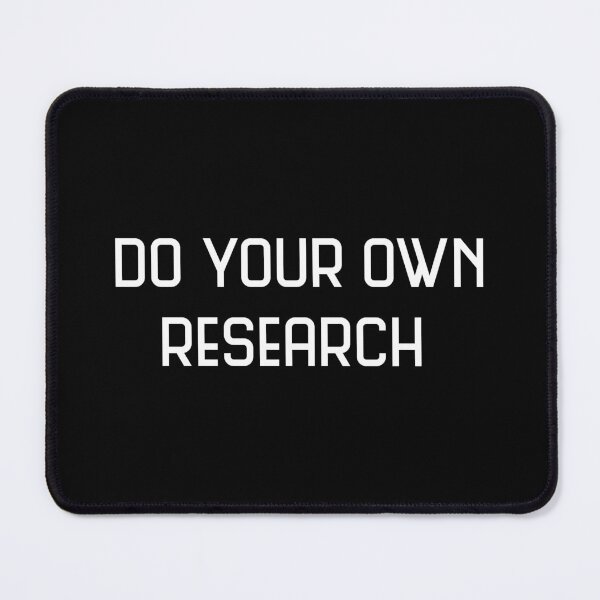 Item preview, Do your own research designed and sold by Fromthelab.