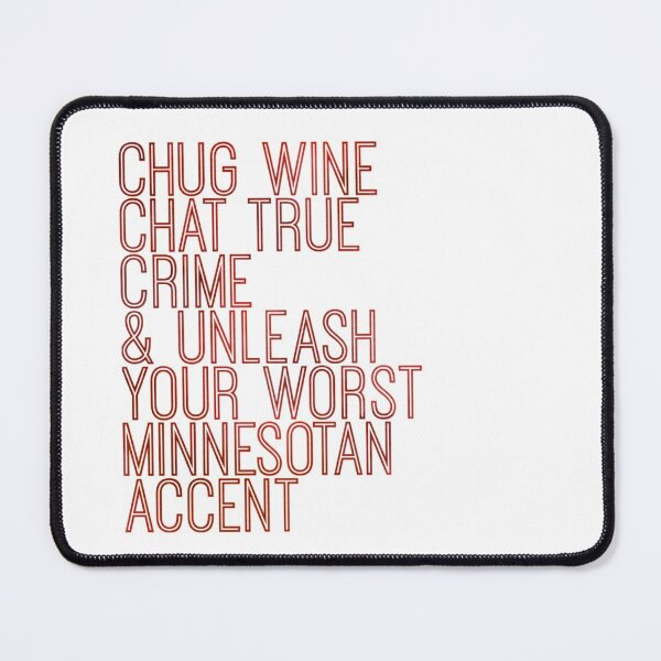 Item preview, Chug Wine and Chat True Crime and Unleash designed and sold by Del Torro Alternatives .