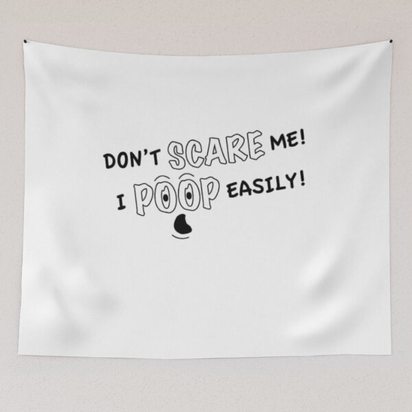 Item preview, Don't Scare Me I Poop Easily designed and sold by StoreRahhal.