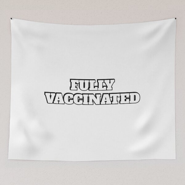 Item preview, Fully vaccinated designed and sold by Inspirationmotivation.