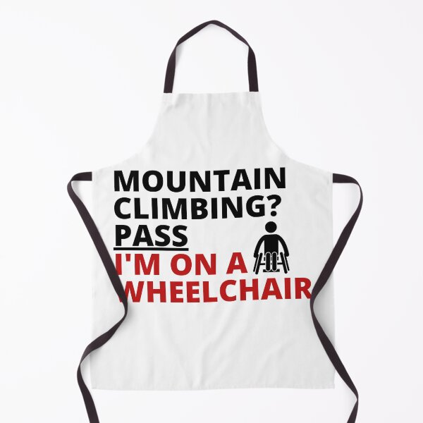 Item preview, Mountain climbing? Pass. I'm on a wheelchair designed and sold by Tiredmenphilo.