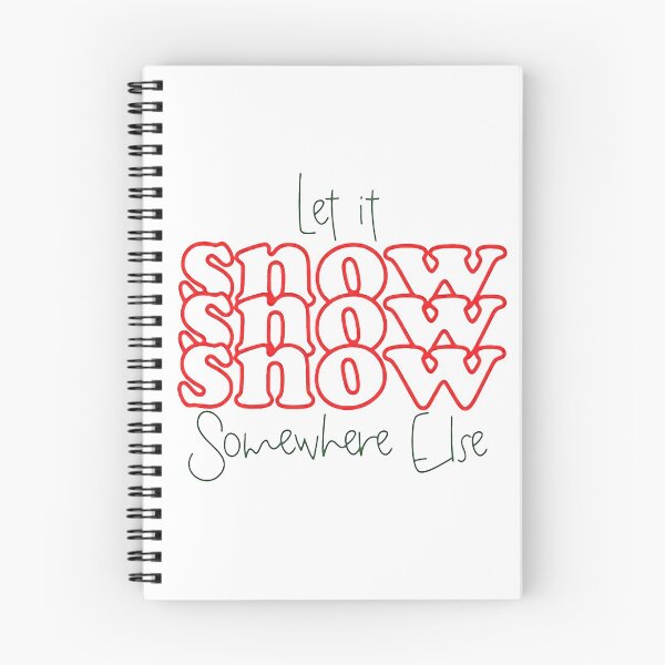 Item preview, Let it snow somewhere else Merry Christmas watch christmas movies Happy Christmas Happy Holiday Pumpkin halloween Gift Premium Apparel Funny Holiday Xmas designed and sold by DesignByHeartUK.