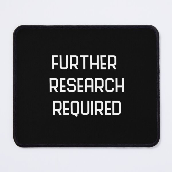 Item preview, Further research required designed and sold by Fromthelab.