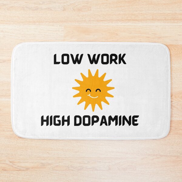 Item preview, Low work high dopamine designed and sold by Seoul26.