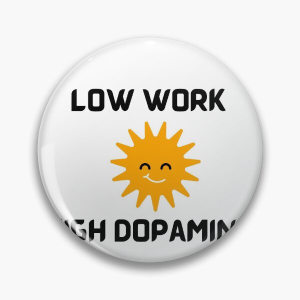 Item preview, Low work high dopamine designed and sold by Seoul26.