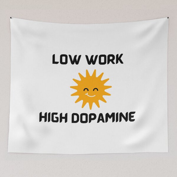 Item preview, Low work high dopamine designed and sold by Seoul26.