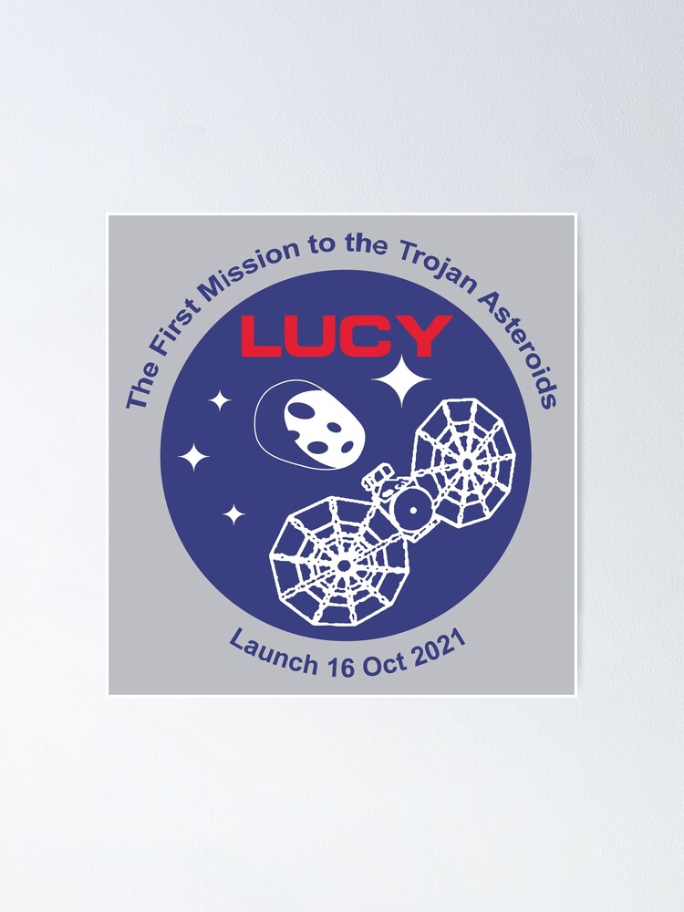 "NASA Lucy Mission Logo Launch Date 16 Oct 2021 (blue)" Poster For Sale ...