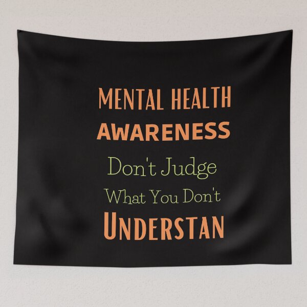Item preview, Mental Health awareness Don't Judge What You Don't Understand  T-Shirt designed and sold by Unique styl  DeSigNe.