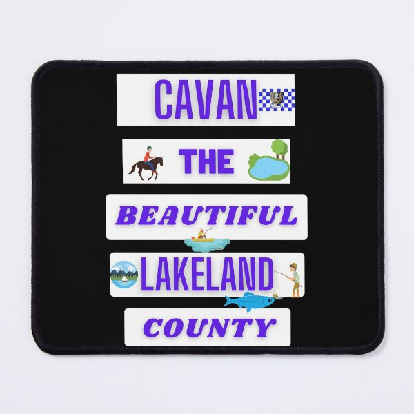Item preview, Cavan The Beautiful Lakeland County designed and sold by OliDesigns.