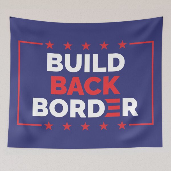 Item preview, Build Back Border designed and sold by muskitt.