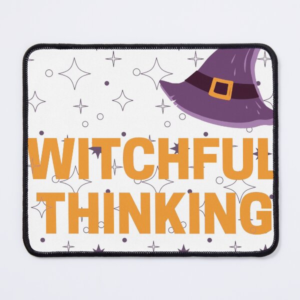 Item preview, Witchful Thinking Pun designed and sold by Pun Intended.