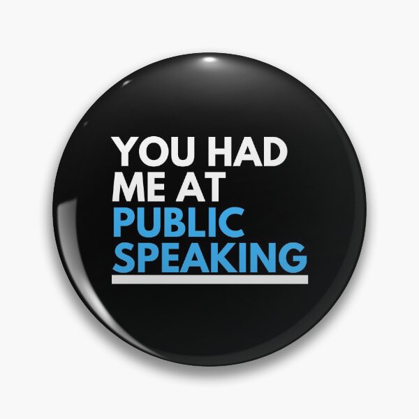 Item preview, You Had Me At Public Speaking designed and sold by CJacobsDesigns.