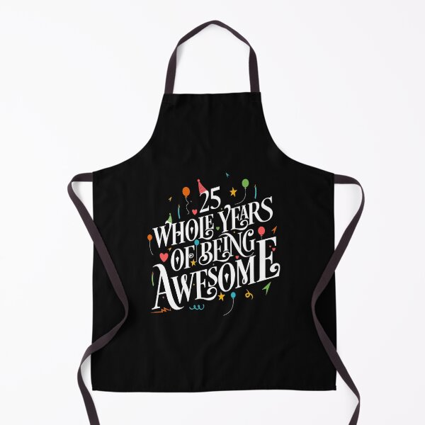 Item preview, Funny 25th Birthday Quotes 25 Whole Years Of Being Awesome designed and sold by thecooltable.