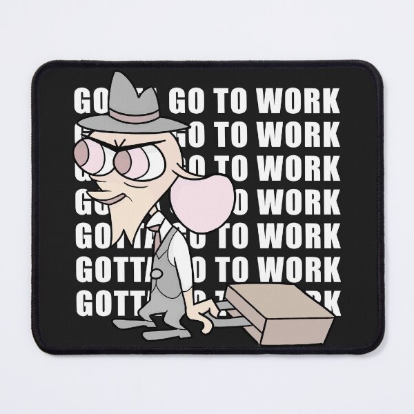 Item preview, Gotta Go to Work designed and sold by GurinnPop.