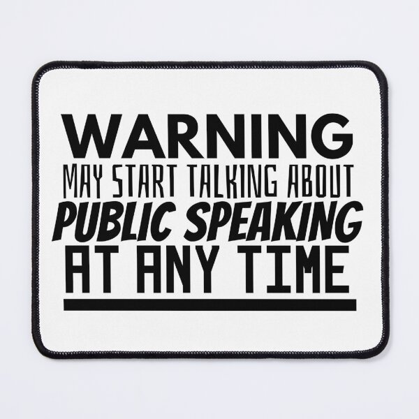 Item preview, May Start Talking About Public Speaking designed and sold by CJacobsDesigns.