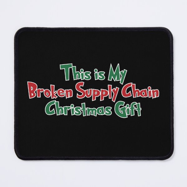Item preview, Broken Supply Chain Christmas Gift designed and sold by twHistory.