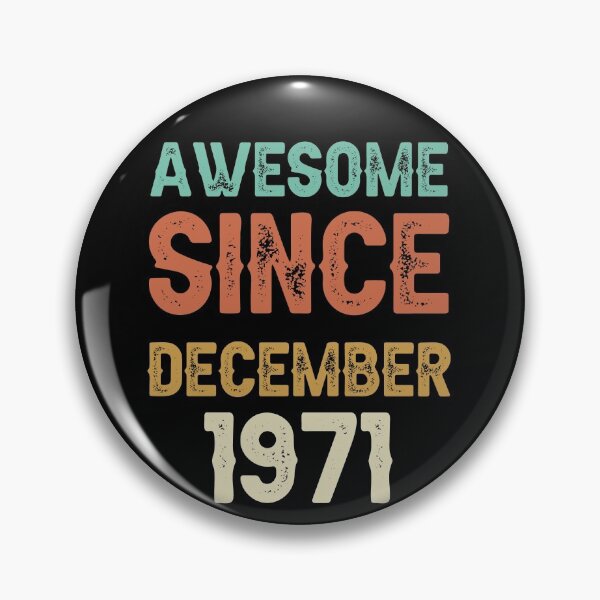 Item preview, awesome since december 1971 Birthday Born In 50th Birthday Gift Vintage designed and sold by aloha project.
