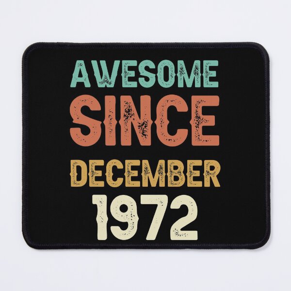 Aperçu de l'œuvre génial depuis décembre 1972 anniversaire né en 49e anniversaire cadeau vintage créée et vendue par aloha project.