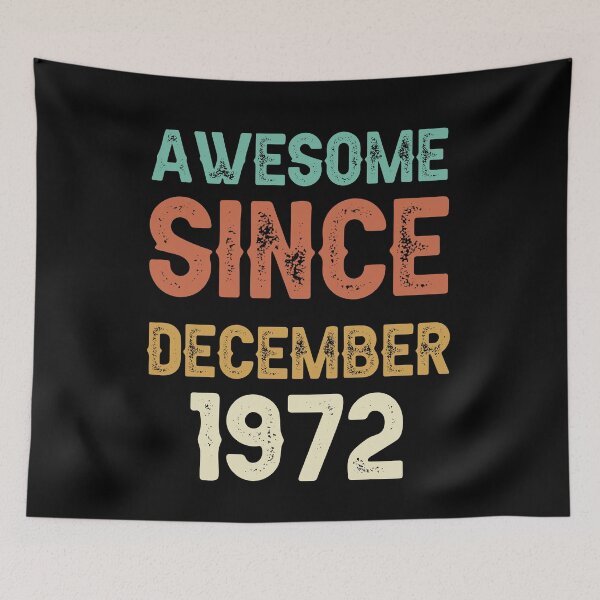 Item preview, awesome since december 1972 Birthday Born In 49th Birthday Gift Vintage designed and sold by aloha project.