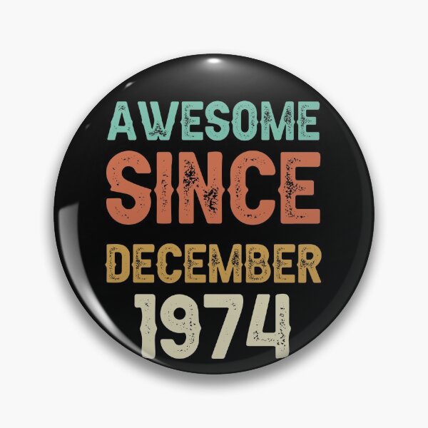 Item preview, awesome since december 1974 Birthday Born In 47th Birthday Gift Vintage designed and sold by aloha project.