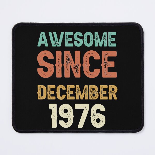 Item preview, awesome since december 1976 Birthday Born In 45th Birthday Gift Vintage designed and sold by aloha project.