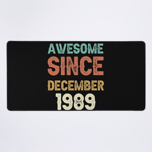 Item preview, awesome since december 1989 Birthday Born In 32th Birthday Gift Vintage designed and sold by aloha project.